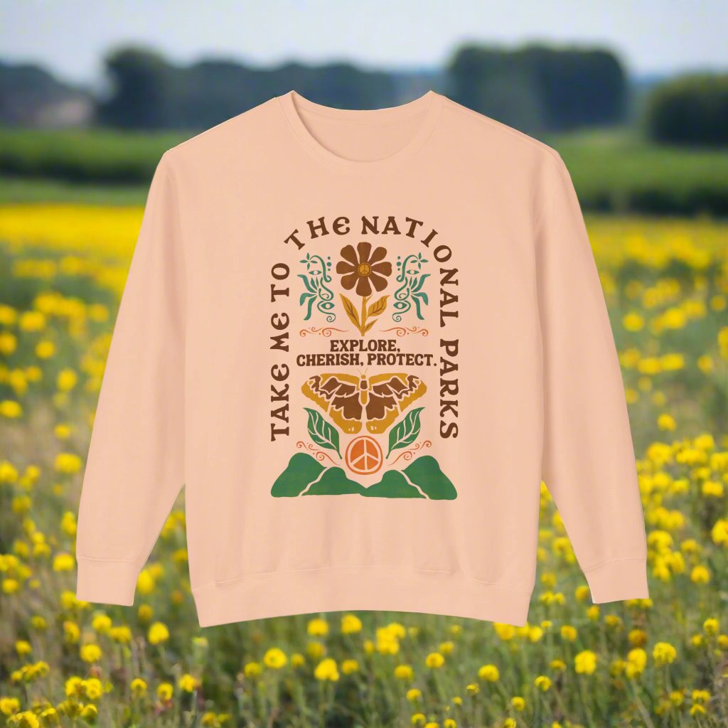Take Me to the National Parks Sweatshirt